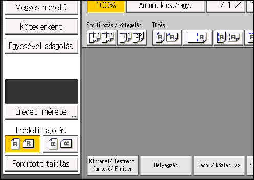 Kétoldalas Másolás 6. Nyomja meg a [Speciális eredeti] gombot. 7. Válassza ki az eredeti tájolását, majd nyomja meg az [OK] gombot. 8. Nyomja meg a [Start] gombot.