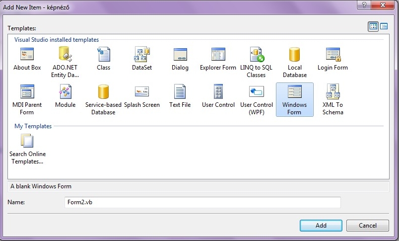 Az új űrlap hozzáadásához kattintsunk a Project menü Add Windows Form menüpontjára, és itt válasszuk a Windows Form lehetőséget. Az Open gombra kattintás után egy új abblakot kapunk, Form2 néven.
