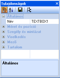 Tulajdonságok testreszabása Általános A Tulajdonságok ablak az alábbi kategóriákra oszlik, ezeket a későbbiekben még alaposabban szemügyre vesszük.