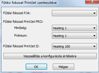 A PrintJet ADVANCED nyomtatási minőségét általános jelleggel az Opciók párbeszédben is beállíthatja (lásd PrintJet ADVANCED ). Fűtési fokozat kiválasztása, PrintJet.