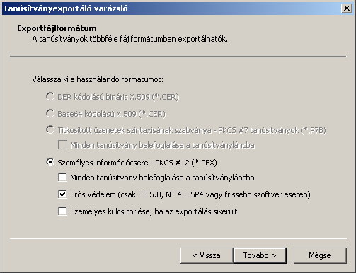 6. A következő ablakban a második rádiógombhoz tartozó szekció érhető csak el. Itt állítson be Erős titkosítást (Enable strong protection).