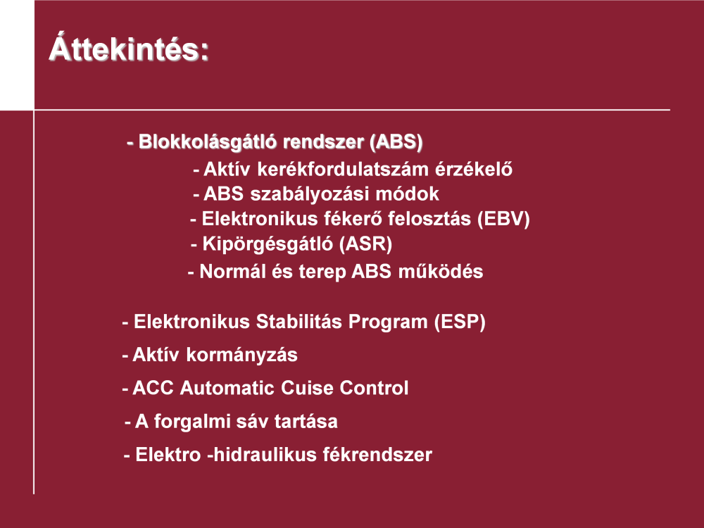 Ezt a tananyagot az áttekintésben megadott