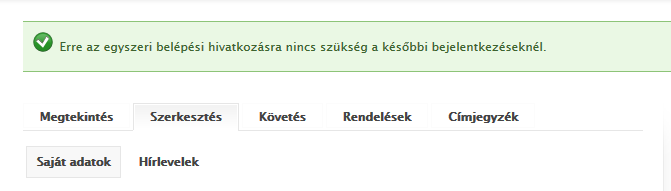 Az új fiók létrehozása gomb megnyomását követően Ön visszatér a főoldalra, és a rendszer egy e- mailt küld az Ön által megadott e-mail címre, melyben található linkre kattintással megerősítheti e-