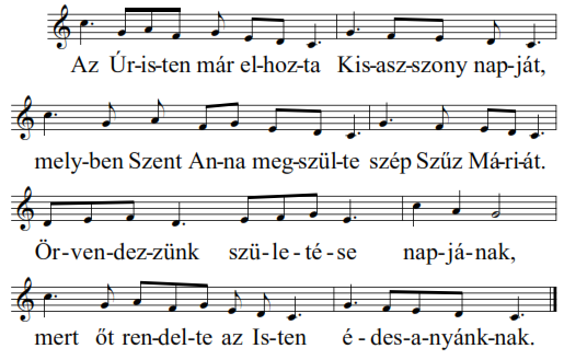 Az Úristen már elhozta Dallama: Ó, mily édes, örvendetes Jertek, áldjuk leborulva e drága szüzet, aki nekünk e szép napon most megszületett.