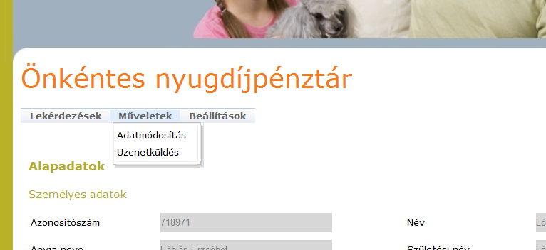 a, Adatok: a pénztártag megtekintheti, milyen adatai szerepelnek a Pénztár adatbázisában b, Tagdíj folyószámla: 2012.