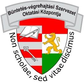 Büntetés-végrehajtási Szervezet Oktatási Központja 1108 Budapest, Újhegyi út 9-11. Tel.