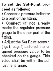 Sebességszabályozó üzembe helyezése Csatlakozás 1. ábra 2. ábra 1. ábra: 1) Set-Pont Állító csavar (kondenzátornyomás) 2) Sebesség lekapcsoló 2.