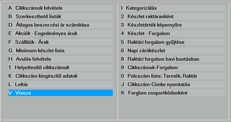 5. Cikkszámok, Raktárkészlet (1) Ebben a menüpontban felveheti, módosíthatja a cikkszám törzsadatokat, elvégezheti az árkalkulációt. Kezelheti a raktárak készleteit.