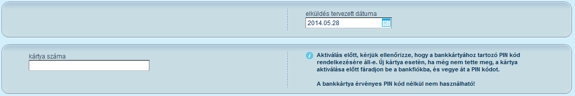 3.5.3 Kártyaaktiválás A kártyaaktiválás menüpontban a debit és credit kártyáit tudja aktiválni. Egy felhasználó akkor végezheti ezt a műveletet, ha van céges joga és aláíráshoz céges pontja. 3.6.