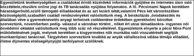 1. Szervezet azonosító adatai 1.1 Név 1.2 Székhely Irányítószám: 7 6 2 5 Település: Közterület neve: Gáspár Közterület jellege: utca Házszám: Lépcsőház: Emelet: Ajtó: 24. 1.3 Bejegyző határozat száma: 1 3.