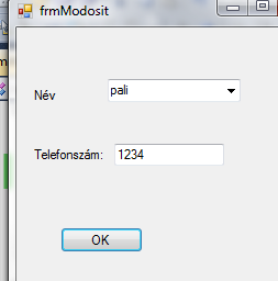 23. A fő formon (Form1) az Módosítás menüponthoz rendeljük az frmmodositl form megnyitását: 24. Ellenőrizzük a ComboBox működését: 25. frmmodosit formon hívjuk meg a using System.Data.