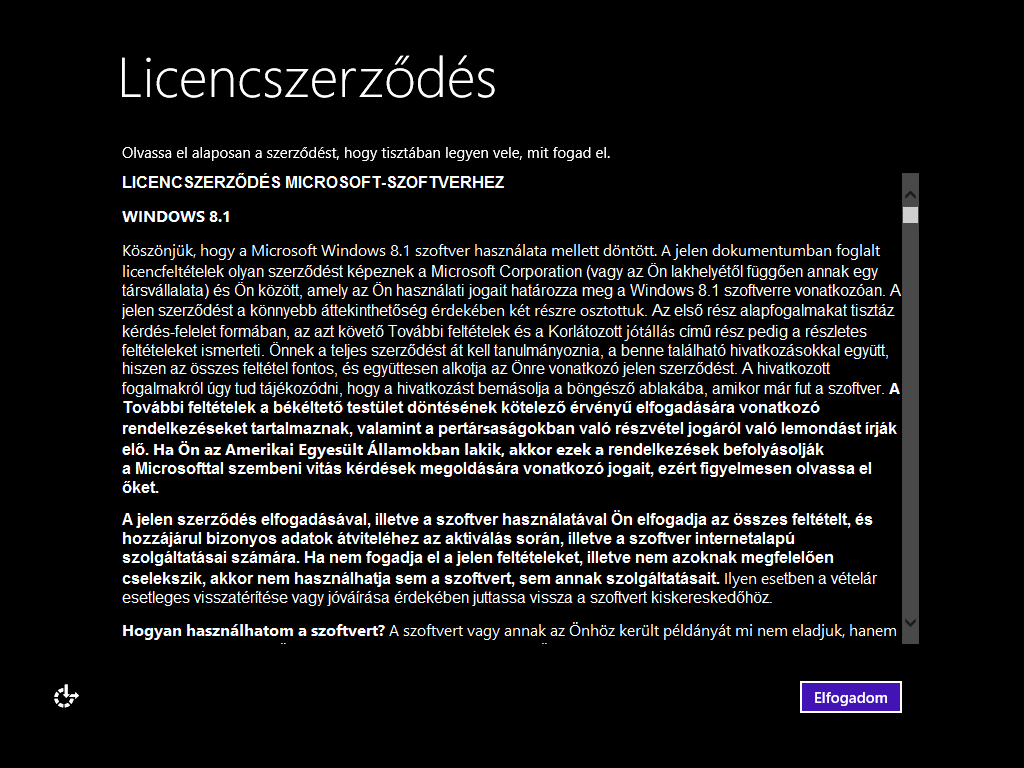 Notebook első indítása A licencszerződés elolvasása után