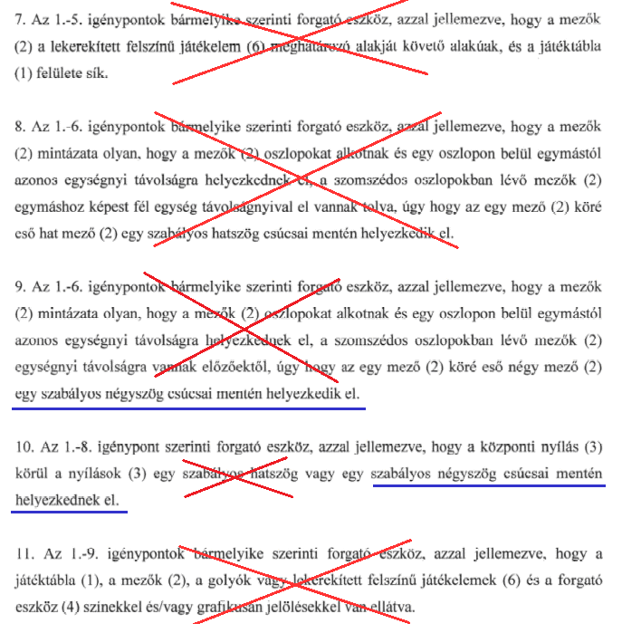 Ennek a feltámaszkodóan illeszkedő kialakítás -nak műszakilag meglehetősen kézenfekvő megoldását persze lehetséges részletezni, de az alábbi igénypontok áthúzott részeinek mindegyike leírható a 25