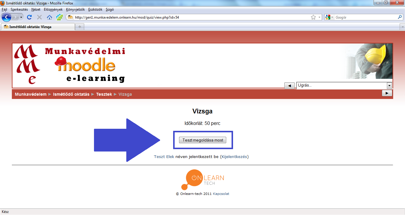 5. Lépés vizsga megírása Kattintson a Teszt megoldása most