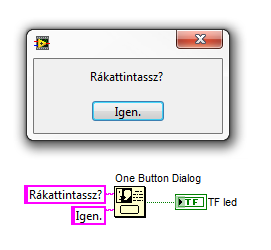 Dialog One button (csak a