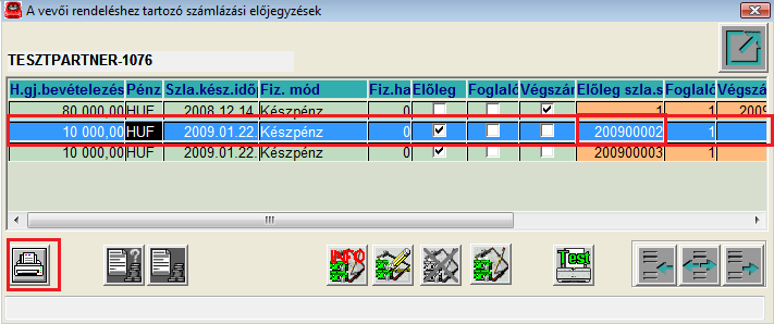 Átutalásos NOTO előlegbekérőre történt banki fizetést követően az előleg számla (SHCO) nem csak a Számlaböngésző modulból, hanem a Használt gépjármű értékesítés modul a Vevői rendeléshez tartozó