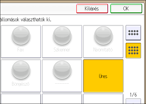 2. Kezdeti lépések 6. Ellenőrizze, hogy a [Másoló tárolás] van-e kiválasztva. 7. Válassza ki a hozzáadni kívánt programot. 8. Adja meg azt a pozíciót, ahol az [Üres] lehetőség megjelenik.