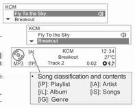 140 Infotainment rendszer Az aktuális zeneszámok száma Lejátszási lista [ip]/előadó [ia]/album [il]/cím[is]/műfaj [ig] szerint jelenik meg.