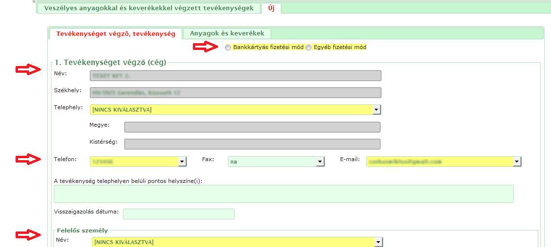 Új bejelentés felvitele, meglévők listázása A felső menüben a Bejelentés > Veszélyes anyagokkal és keverékekkel végzett tevékenység menüpontban találhatjuk a kereső felületet.