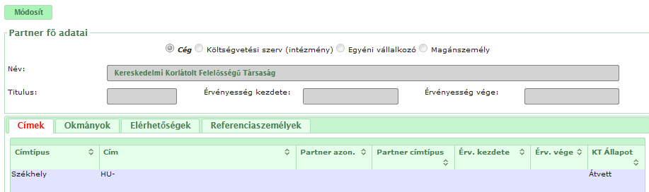 Partneradatok karbantartása A megjelenő ablaknál kattintson a Frissít gombra és a találatoknál megjelenik a cég!