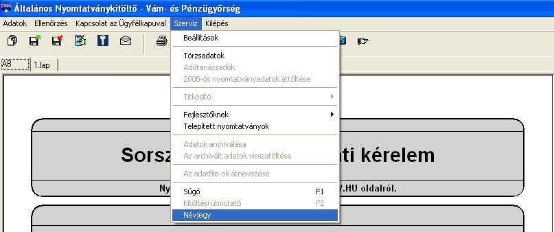 Kitöltési útmutató 1.0 Verzió Az ABEV J15 számú 1.0 verzió számú KITÖLTŐ PROGRAM használatához 2009.03.