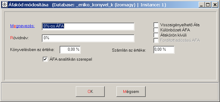 Az áfának két értéke van, a könyvelésben lévő, és a számlán szereplő érték. Ezek általában megegyeznek, de pl.