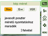 . A vezérlőpanel easy üzemmódban Easy üzemmódban a vezérlőpanelen négy beállítási opció érhető el: képméret, vaku, önkioldó és easy üzemmód.