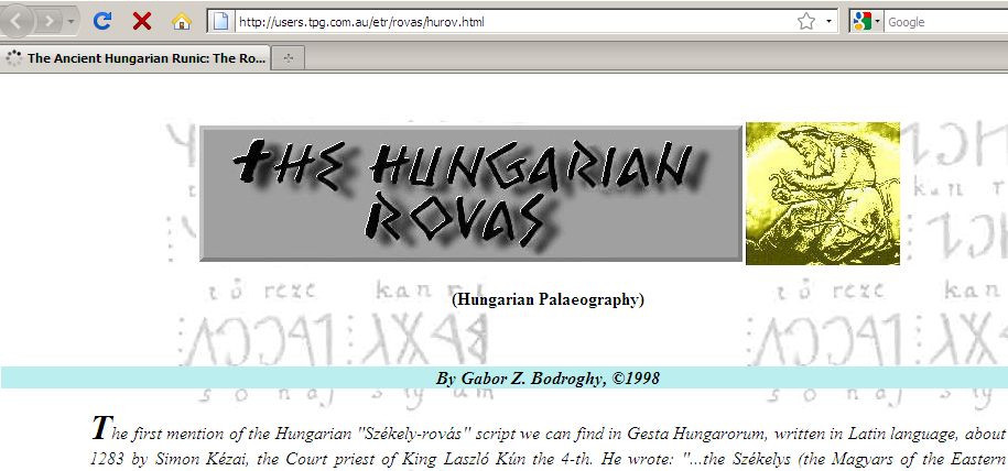 Figure 8.1-5: Web page of Gabor Z. Bodroghy from 1998, retrieved in 2009.1 Fig. 8.1-6 presents part of a web forum where the word rovás is used in a natural way. Figure 8.