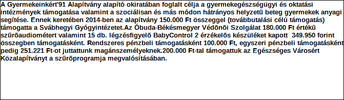 1. Szervezet azonosító adatai 1.1 Név 1.2 Székhely Irányítószám: 1 0 3 7 Település: Budapest Közterület neve: Bokor Közterület jellege: utca Házszám: Lépcsőház: Emelet: Ajtó: 2-4. 1.3 Bejegyző határozat száma: 9.