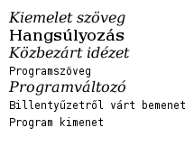 13. Logikai formázás A szöveget tartalmi szempontok alapján csoportosítjuk. A szöveghez tulajdonképpen egy típust rendelünk. A kinézetet az böngésző határozza meg.