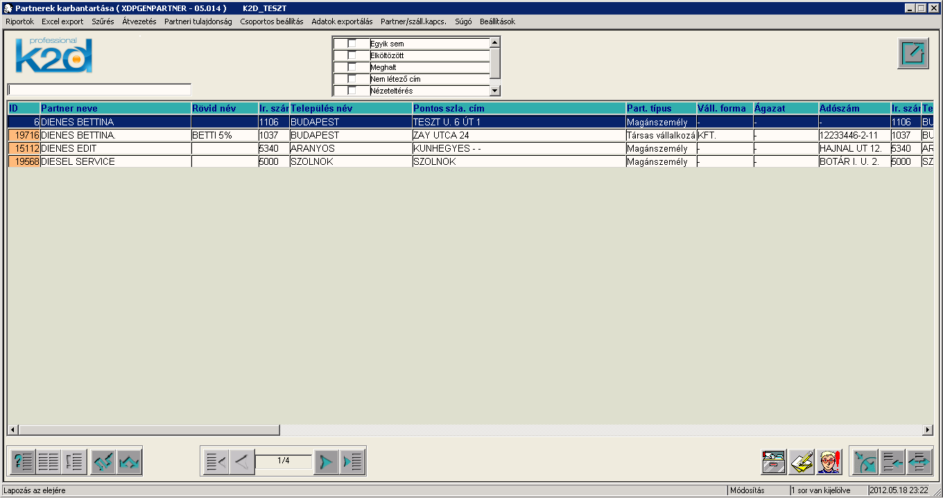 7. Több modult érintő módosítások Méretezhető képernyő A K2D rendszerben az alábbi - leggyakrabban használt - modulok indítását követően megjelenő első ablakok dupla kattintással - teljes képernyő