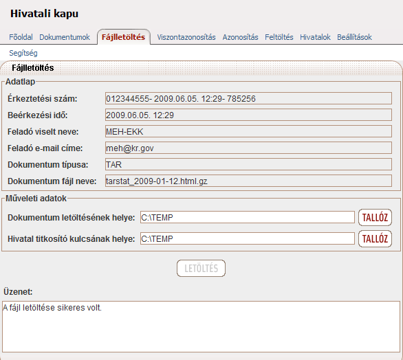 A letöltést követően az Adatlap blokkban megjelennek a letöltött dokumentum információs adati. Ezen adatokat tartalmazza a letöltés során előállított információs állomány is.