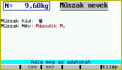 5.1.3 Anyag jellemzők tábla karbantartása Az anyag törzstábla recept beírásakor segíti az anyag megadást. Max. 100 féle anyag fér a tárolóba.