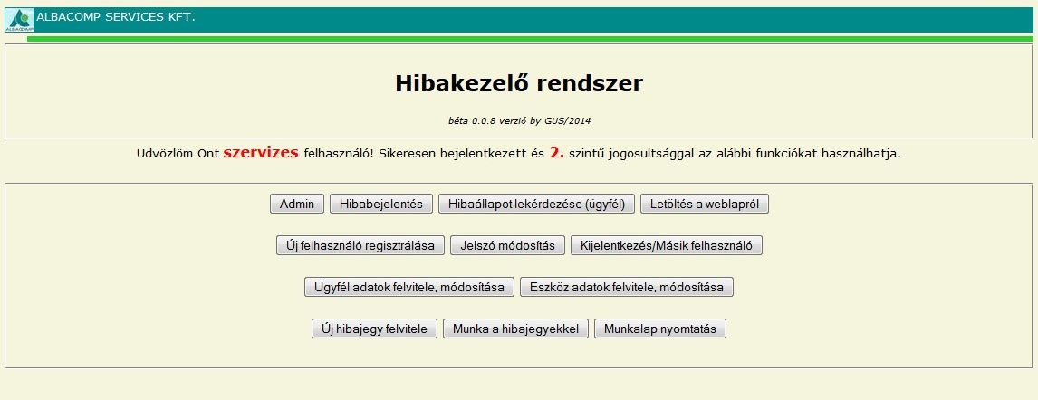 18. ábra A szervizes felhasználó az ügyfél jogosultságokon kívül további funkciókat érhet el. Ügyfél adatok felvitele és módosítása.