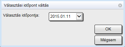 A kiválasztott időpont a későbbiekben az Időpont választás menüpontban módosítható.