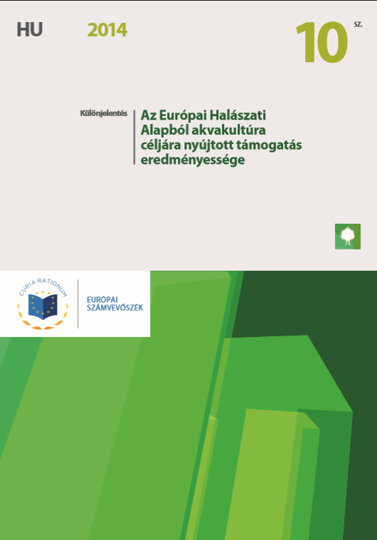 Európai Halászati Alap 2007-2013 Az Európai Halászati Alap (EHA) a Közös Halászati Politika (KHP) finanszírozási eszköze, amely 2007-2013 között 4,3 milliárd eurót biztosított az ágazat