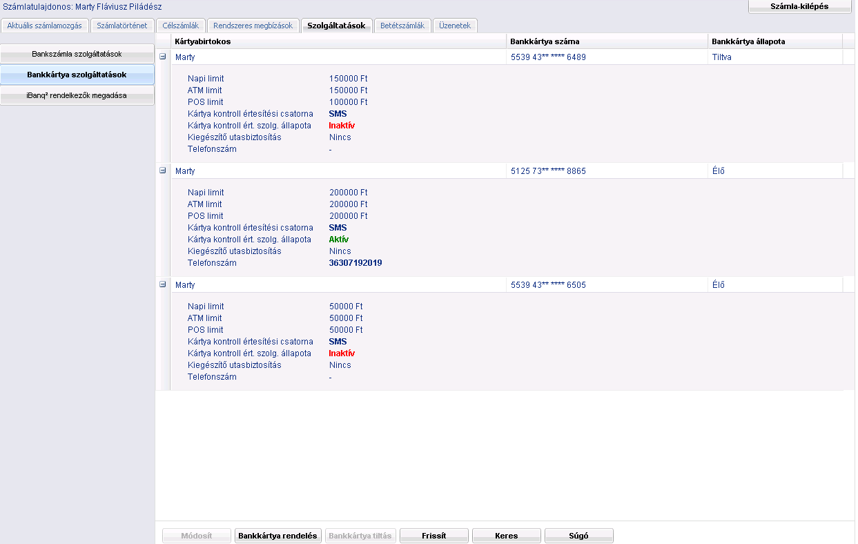 Copyright 2015 AXA 30. oldal 4.6. Szolgáltatások 4.6.1. Bankkártya szolgáltatások A bankkártya szolgáltatások funkció OKÉ Betétszámlák és Vállalkozói Betétszámlák esetén nem érhető el.