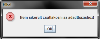 DBMS az adatbázis-kezelőrendszer típusa, jelen esetben: Derby DB esetén a derby, MySQL esetén a mysql szónak kell itt szerepelnie Gép ip címe annak a számítógépnek az IP címe, melyen a DBMS fut,