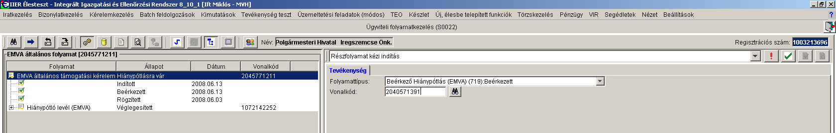 A lenyíló listából a Részfolyamat kézi indítása menüpont kiválasztása után, lehet a hiánypótlás kezeléséhez megfelelő - Hiánypótlási szakasz lezárt (EMVA) (720): nincs elfogadható HP, Beérkező