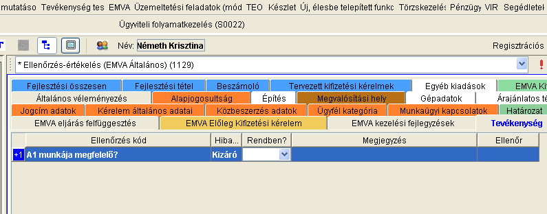 Ebben a helyzetben a Tevékenység felület. gombra való kattintással megjelenik az ügyintézői A2 ügyintéző elsődleges feladata ellenőrizni az A1 ügyintéző által elvégzett adminisztratív ellenőrzést.