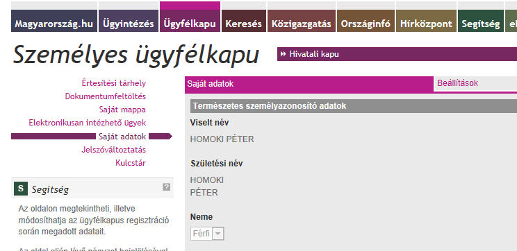 szeretnénk küldeni. (Szerencsére a frissítések azért várhatóan nem történnek olyan gyorsan az OBH esetén is, mint pl. ami tapasztalható a NAV esetén.