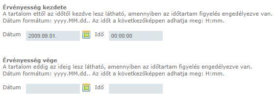 Hír érvényességének kezdete / vége A hírek megjelenésének sorrendjét az érvényesség kezdete mező határozza meg. Amennyiben ettől a sorrendtől szeretnénk eltérni jelen dokumentum 27.