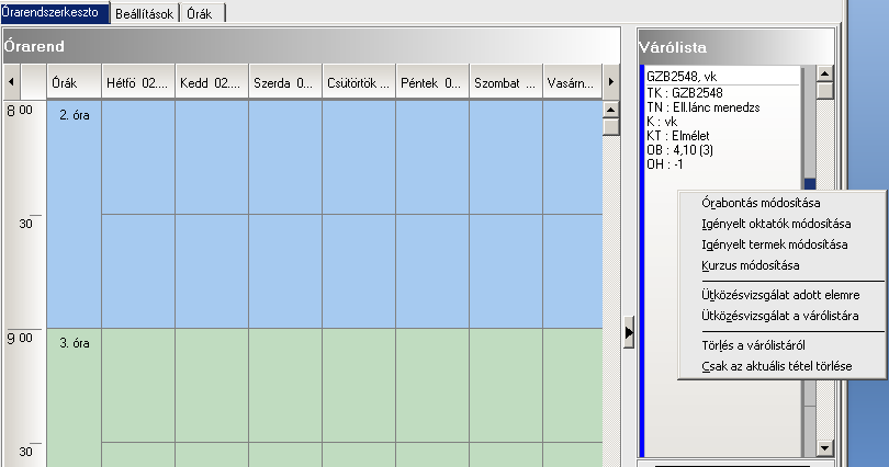 A várólistára került tételeket helyezi el az órarenden. A várólistán minden kurzuscsoportból annyi tétel jelenik meg, amennyi az órabontás és a heti alkalmak száma szerint meg lett adva.