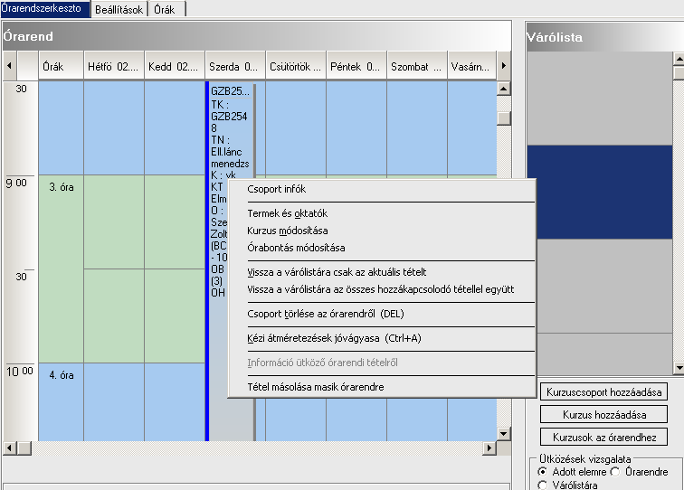 Az órarendi tételek a jobb egérgombbal is szerkeszthetők.