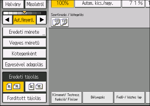 Kétoldalas másolás 6. Válassza ki az eredeti tájolását. 7. Nyomja meg a [Start] gombot.