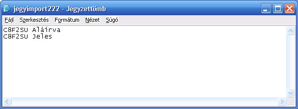 7.1.3 Jegyek importálása Gyorsított jegybeírás csoportosan Importálási lehetőség text formátumban valósítható meg. Importáláskor a fejlécnek tartalmaznia kell a Neptunkódot, és a bejegyzést.