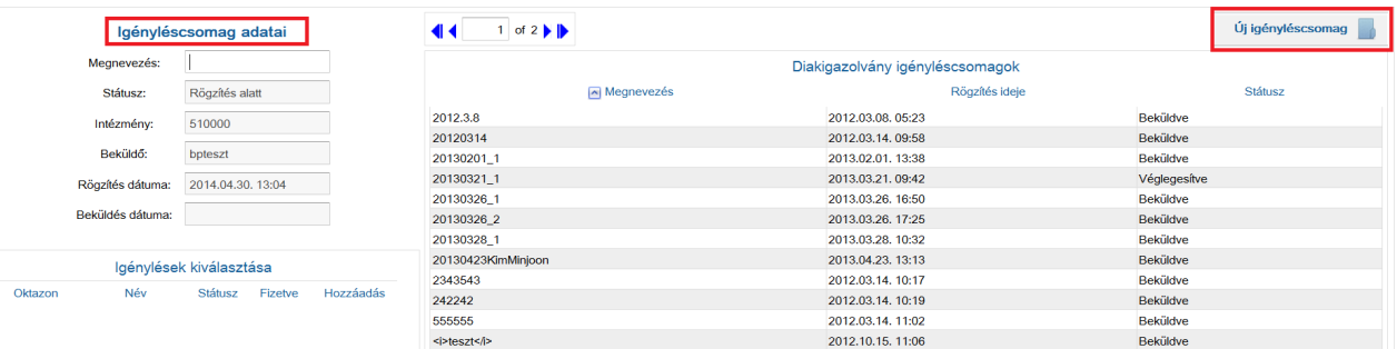 14. ábra Új igényléscsomag létrehozása INFORMÁCIÓ: A csomag megnevezését érdemes úgy megadni, hogy az egyes igénylési csomagok megkülönböztethetők legyenek egymástól, és a csomagban szereplő