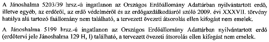 egyes AK-értékekhez tartozó földminőségi osztályt is megtudhatnánk, hogy a törvényi előírás könnyebben értelmezhető legyen.