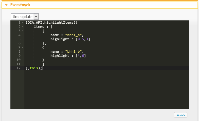 9.17. ábra. A timeupdate java script kódja. Miután kiválasztottuk a legördülő menüből a timeupdate-et, be kell gépelni az alábbi java script kódot: EDIA.API.