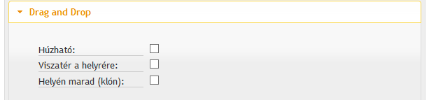 o o o Drag and Drop: a drag-and-drop típusú elemek fő tulajdonságainak megadása (3.4. ábra).